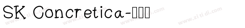SK Concretica字体转换